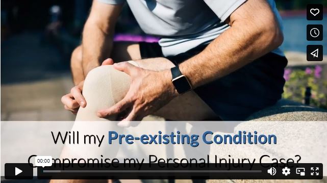 Will my Pre-existing Condition Compromise my Personal Injury Case?
