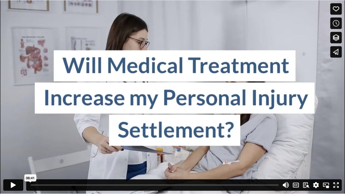 Will Medical Treatment Increase My Personal Injury Settlement?